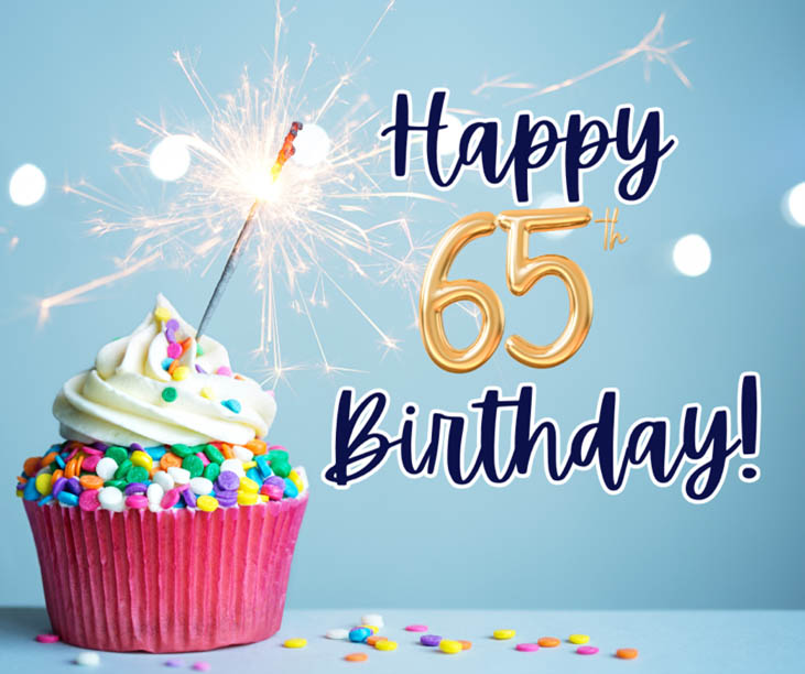 You’re Turning 65—Now What?